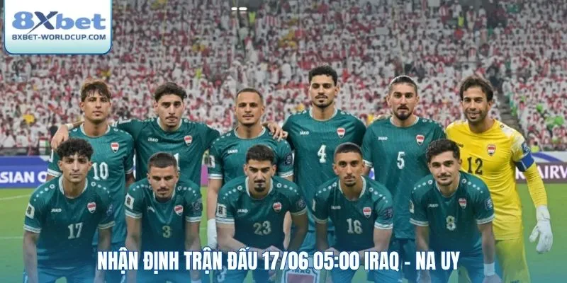 Nhận định trận đấu 17/06 05:00 Iraq - Na Uy